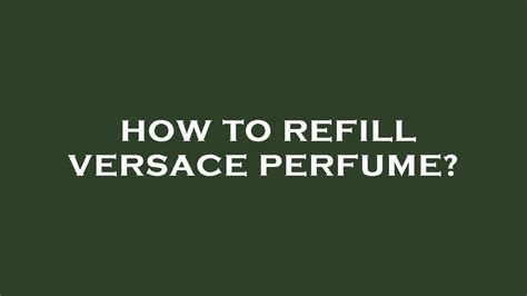 perfume refill versace